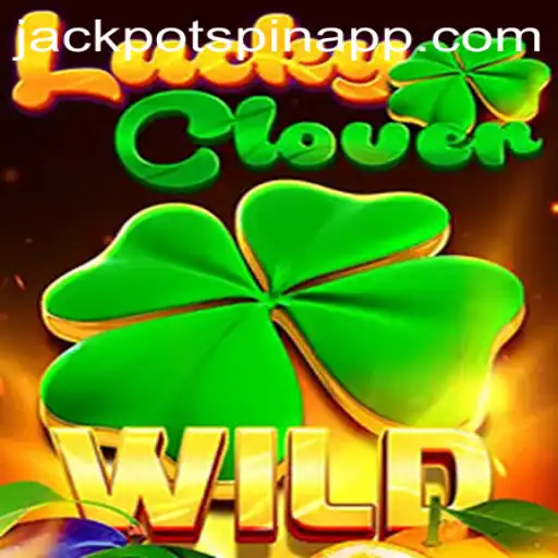 Unveiling LuckyClover: Spin to Win with Jackpot Spin Login