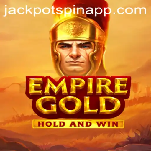 EmpireGold: Unlock the Thrill with Jackpot Spin Login