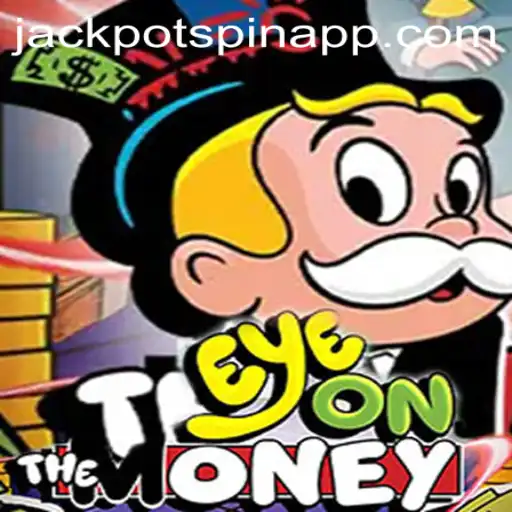 EyeOnTheMoney: Mastering the Art of the Jackpot Spin Login