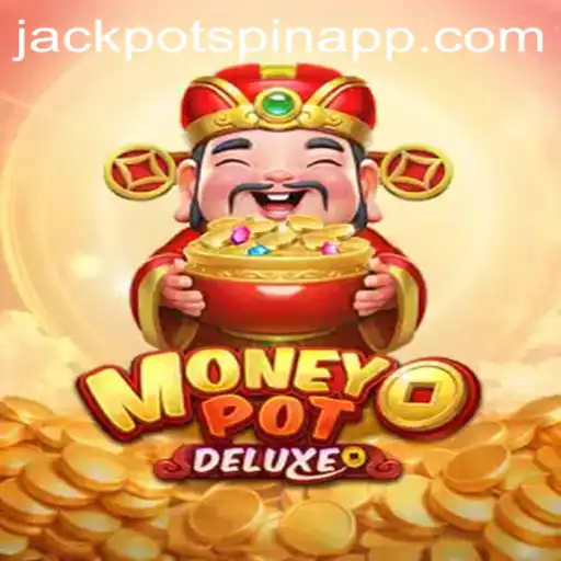 Discover the Thrills of MoneyPotDELUXE: The Ultimate Casino Experience