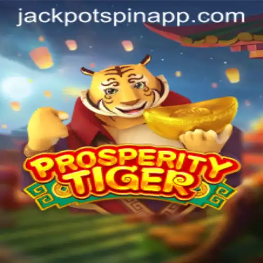 ProsperityTiger: Discovering the Excitement of Jackpot Spin Login